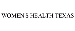 WOMEN'S HEALTH TEXAS trademark