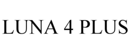 LUNA 4 PLUS trademark