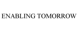 ENABLING TOMORROW trademark
