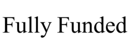 FULLY FUNDED trademark