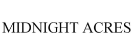 MIDNIGHT ACRES trademark