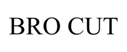 BRO CUT trademark
