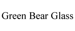 GREEN BEAR GLASS trademark