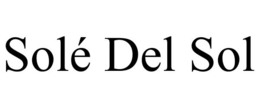 SOLÉ DEL SOL trademark