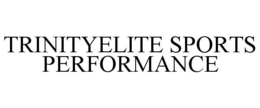 TRINITYELITE SPORTS PERFORMANCE trademark