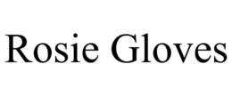 ROSIE GLOVES trademark