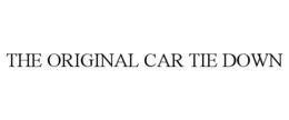 THE ORIGINAL CAR TIE DOWN trademark