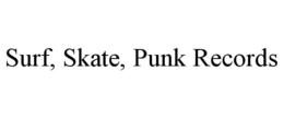 SURF, SKATE, PUNK RECORDS trademark