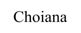 CHOIANA trademark