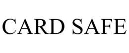 CARD SAFE trademark