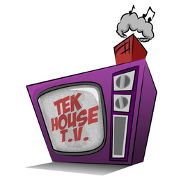 TEK HOUSE T.V. trademark