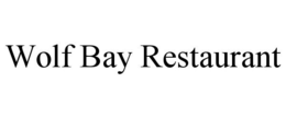 WOLF BAY RESTAURANT trademark