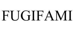 FUGIFAMI trademark