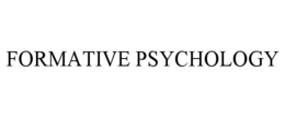 FORMATIVE PSYCHOLOGY trademark