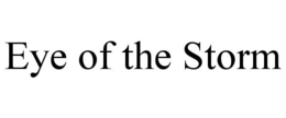 EYE OF THE STORM trademark