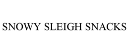 SNOWY SLEIGH SNACKS trademark