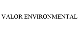 VALOR ENVIRONMENTAL trademark