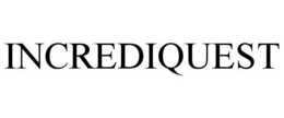INCREDIQUEST trademark