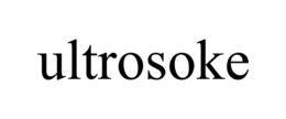 ULTROSOKE trademark