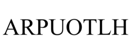 ARPUOTLH trademark