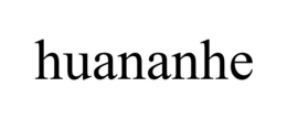 HUANANHE trademark