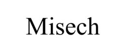MISECH trademark
