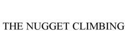 THE NUGGET CLIMBING trademark