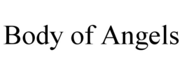 BODY OF ANGELS trademark