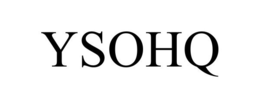 YSOHQ trademark