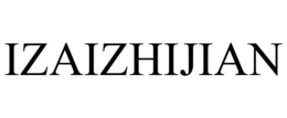 IZAIZHIJIAN trademark
