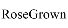 ROSEGROWN trademark