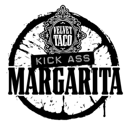VELVET TACO KICK ASS MARGARITA trademark