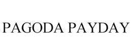 PAGODA PAYDAY trademark