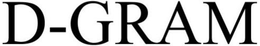 D-GRAM trademark