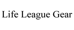 LIFE LEAGUE GEAR trademark