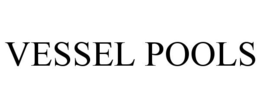 VESSEL POOLS trademark