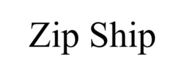 ZIP SHIP trademark