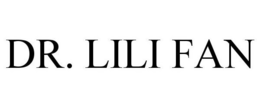 DR. LILI FAN trademark