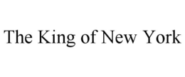 THE KING OF NEW YORK trademark