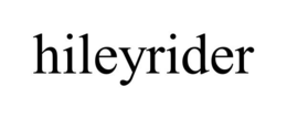 HILEYRIDER trademark