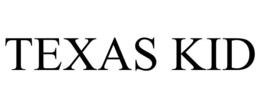 TEXAS KID trademark
