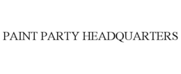 PAINT PARTY HEADQUARTERS trademark