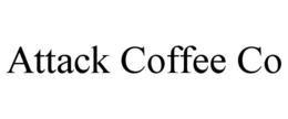 ATTACK COFFEE CO trademark