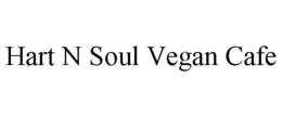 HART N SOUL VEGAN CAFE trademark