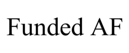 FUNDED AF trademark