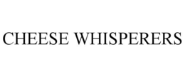 CHEESE WHISPERERS trademark
