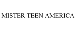 MISTER TEEN AMERICA trademark