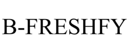 B-FRESHFY trademark