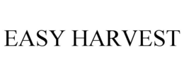 EASY HARVEST trademark