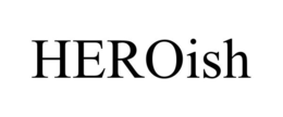 HEROISH trademark